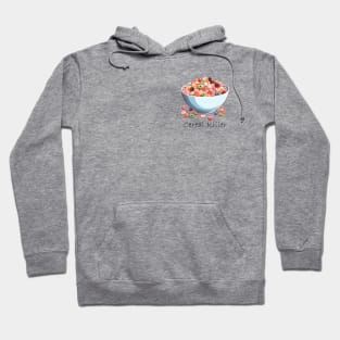 Cereal Killer Hoodie